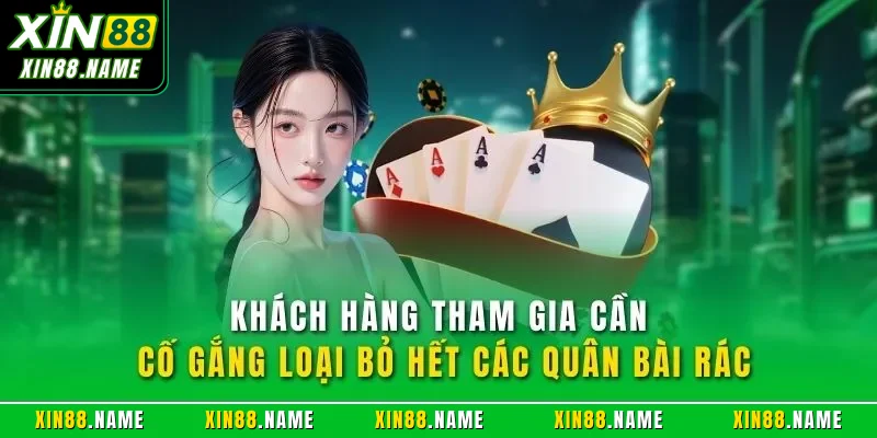 Phỏm Tá Lả XIN88| Hướng Dẫn Chơi Kỹ Năng Chuẩn Năm 2026 4 Khách hàng tham gia cần cố gắng loại bỏ hết các quân bài rác