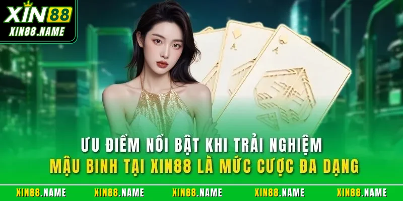 Mậu Binh XIN88| Trò Chơi Bài Đổi Thưởng Hàng Đầu Năm 2026 3 Ưu điểm nổi bật khi trải nghiệm mậu binh tại XIN88 là mức cược đa dạng